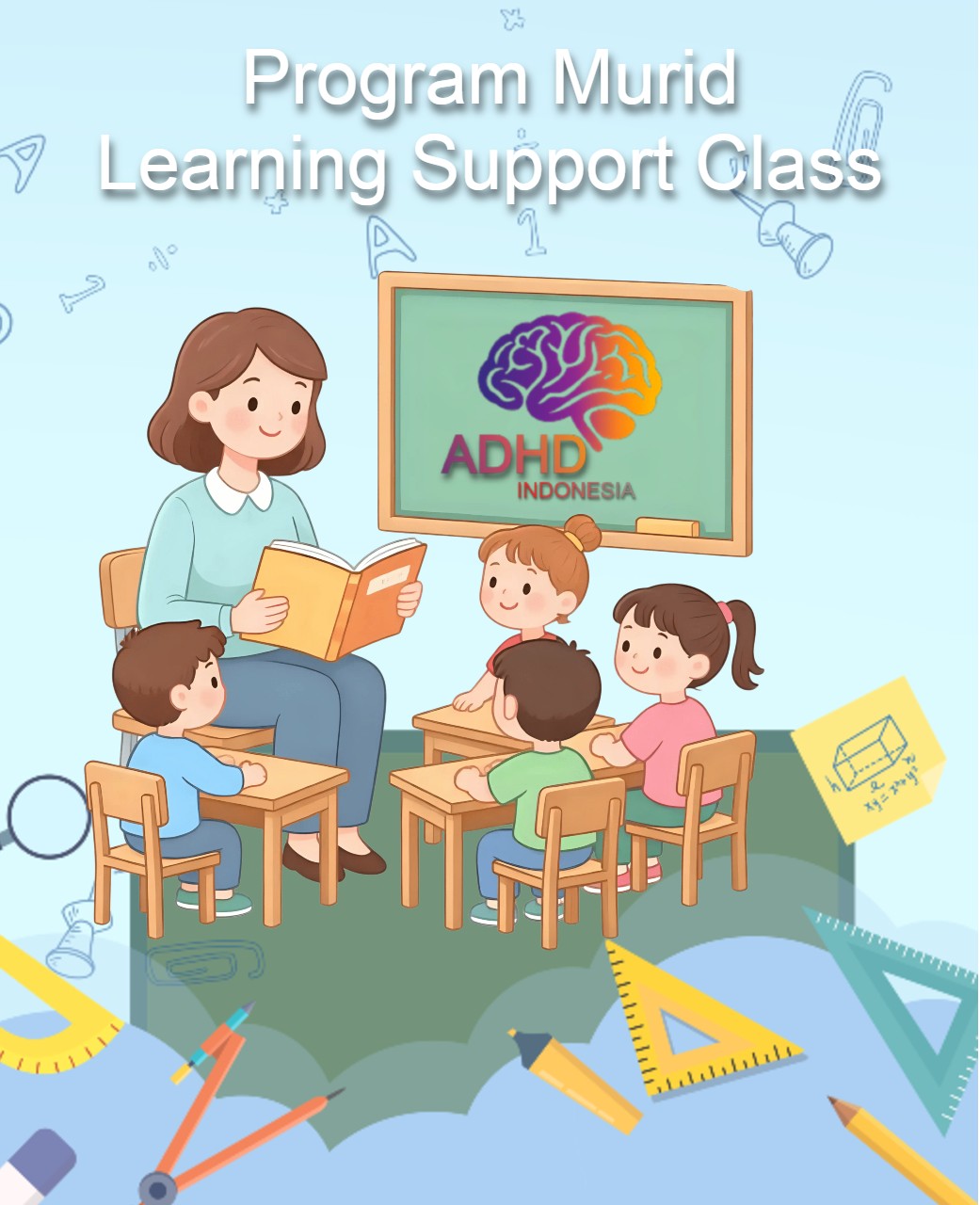 Program ADHD Indonesia Kota Bandung Kelas Pendampingan Belajar (Learning Support Class)